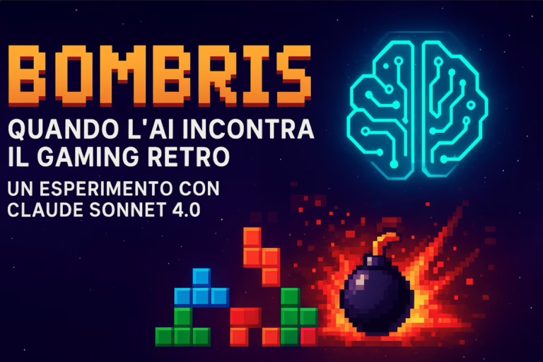 BOMBRIS: Quando l’AI Incontra il Gaming Retro – Un Esperimento con Claude Sonnet 4.0